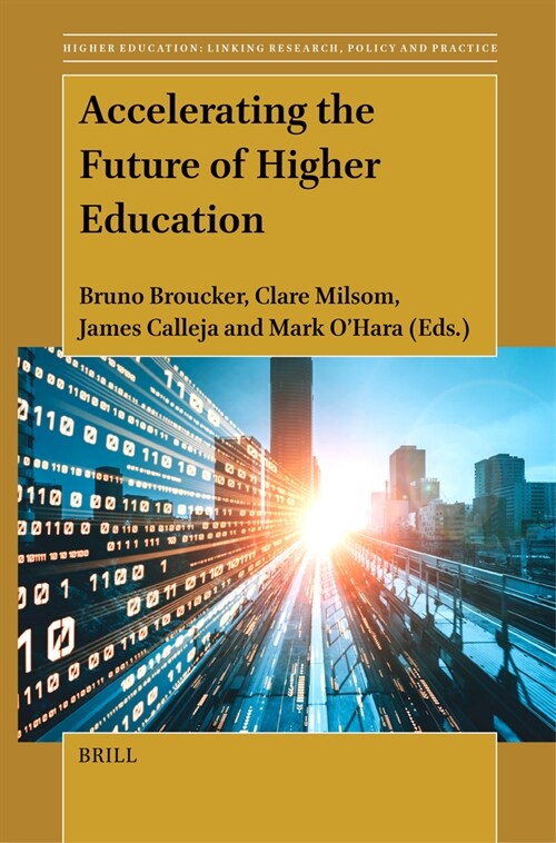 Accelerating the Future of Higher Education (Hardcover)