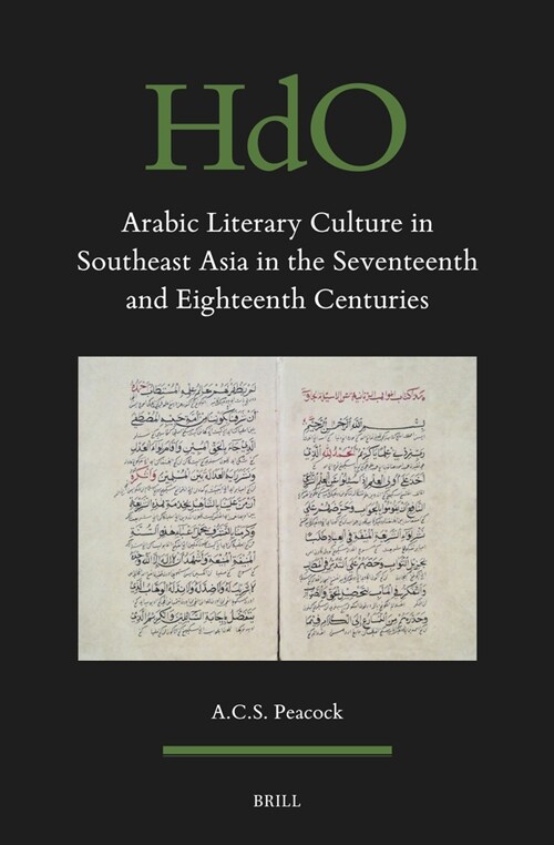 Arabic Literary Culture in Southeast Asia in the Seventeenth and Eighteenth Centuries (Hardcover)