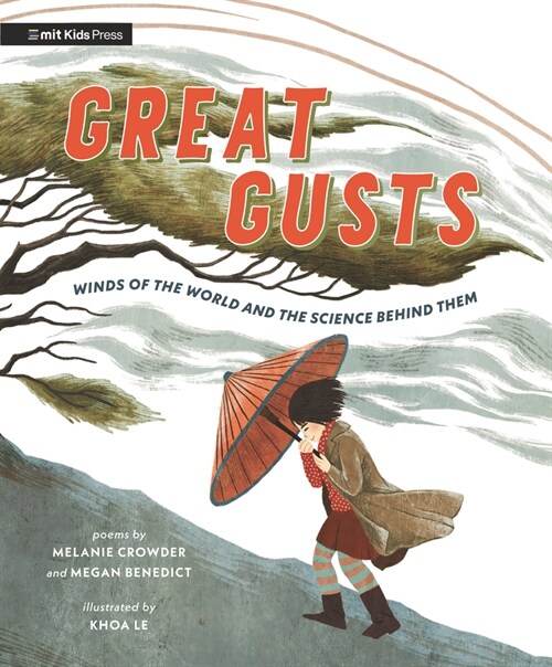 Great Gusts: Winds of the World and the Science Behind Them (Hardcover)