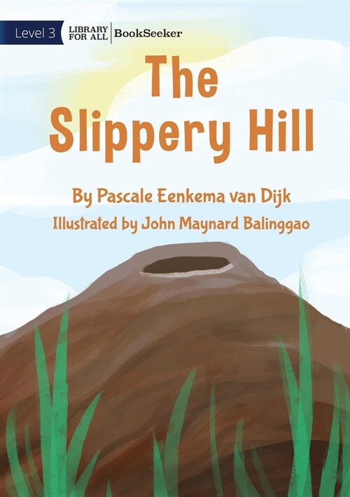 The Slippery Hill (Paperback)