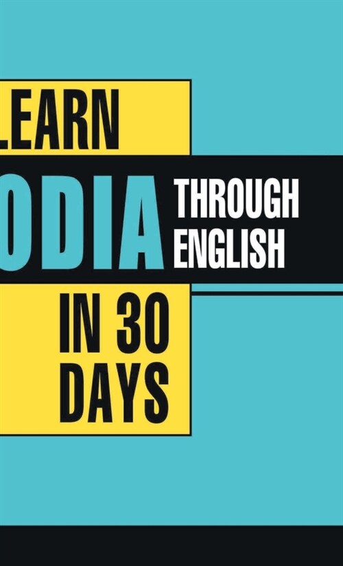 Learn Oriya Through English In 30 Days (Hardcover)