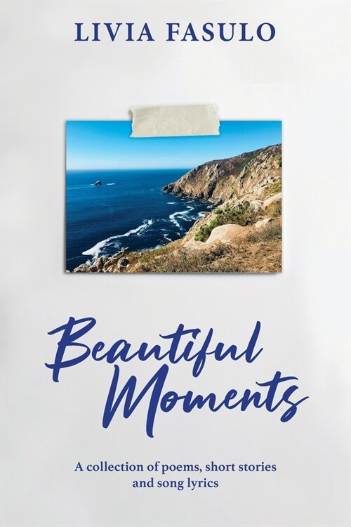 Beautiful Moments (Paperback)