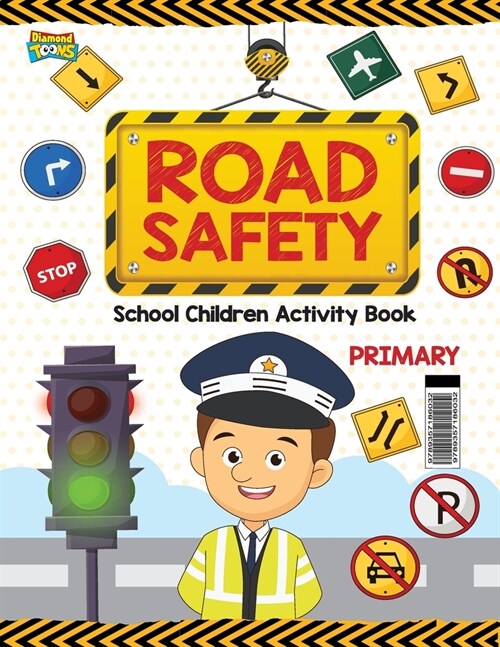 Road Safety: School Children Activity Book Primary (Paperback)