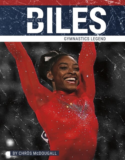 Simone Biles: Gymnastics Legend (Library Binding)