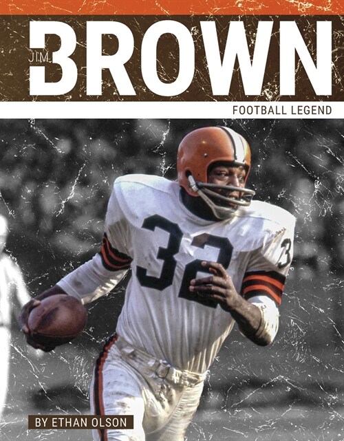 Jim Brown: Football Legend (Library Binding)