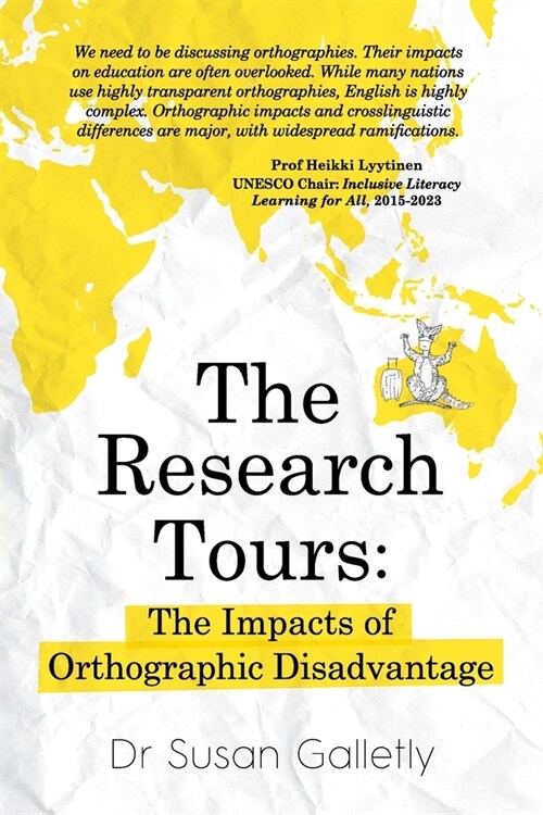 The Research Tours: The Impacts of Orthographic Disadvantage (Paperback)