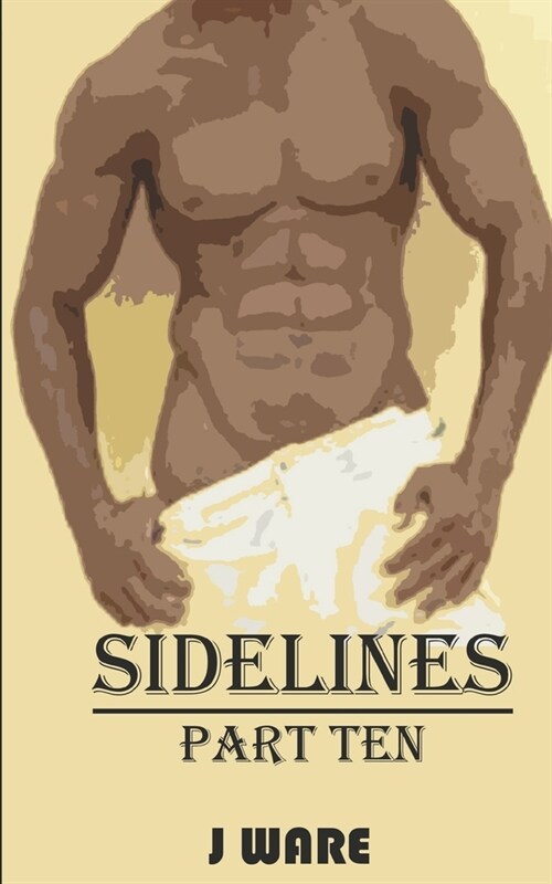 Sidelines Part Ten (Paperback)