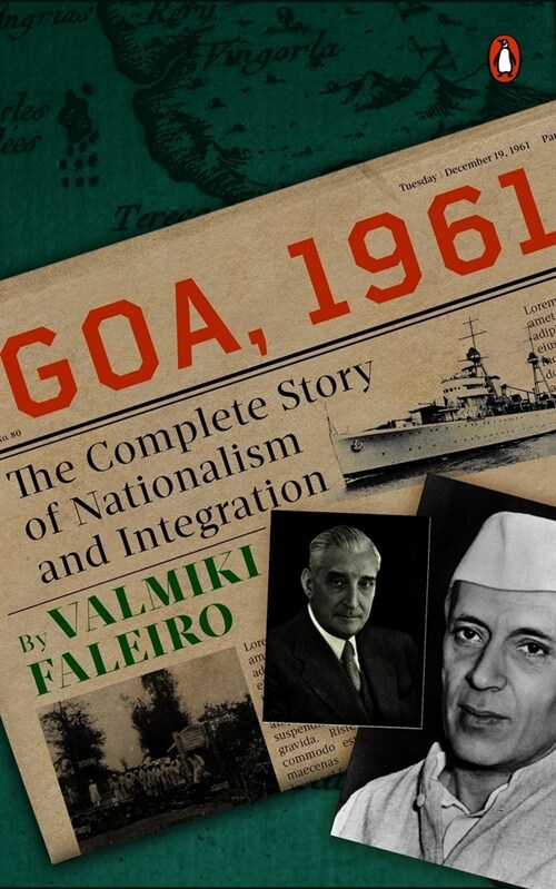 Goa, 1961: The Complete Story of Nationalism and Integration (Hardcover)