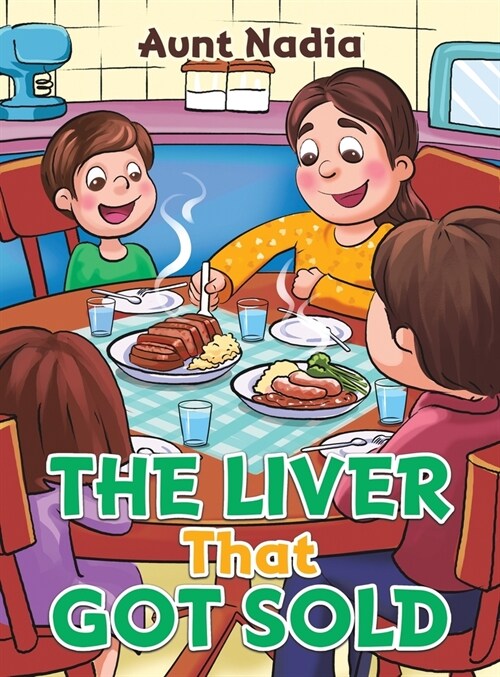 The Liver That Got Sold (Hardcover)