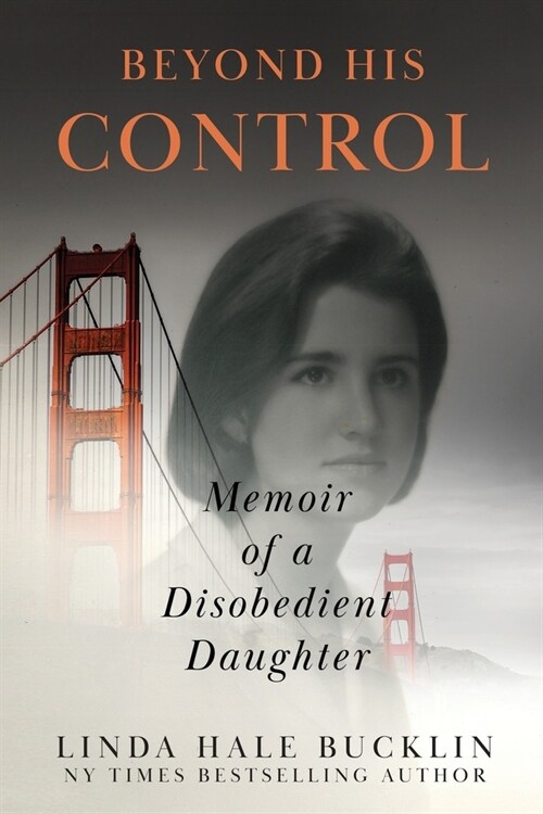 Beyond His Control: Memoir of a Disobedient Daughter (Second Edition) (Paperback, 2)