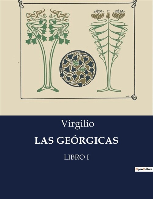 Las Ge?gicas: Libro I (Paperback)