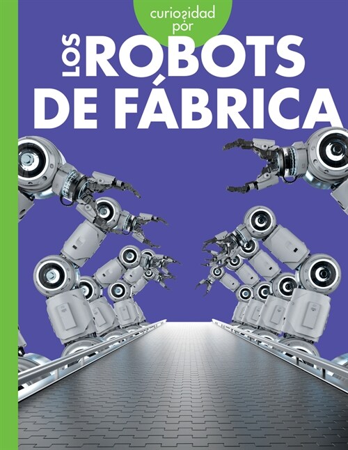 Curiosidad Por Los Robots de F?rica (Paperback)