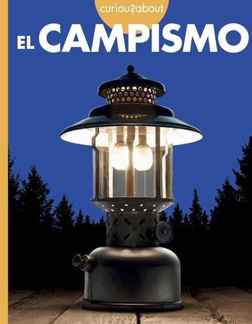 Curiosidad Por El Campismo (Paperback)