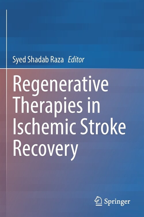 Regenerative Therapies in Ischemic Stroke Recovery (Paperback, 2022)