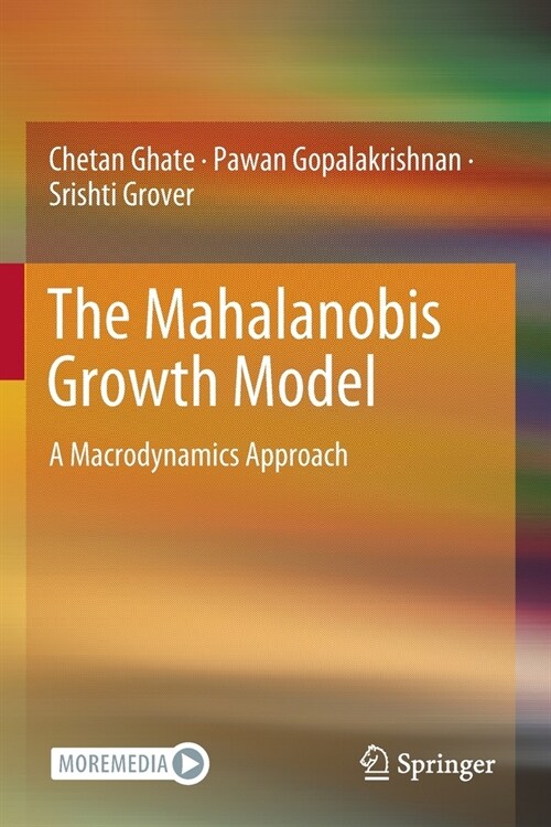 The Mahalanobis Growth Model: A Macrodynamics Approach (Paperback, 2022)