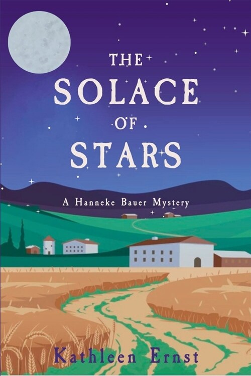 The Solace of Stars: A Hanneke Bauer Mystery (Paperback)