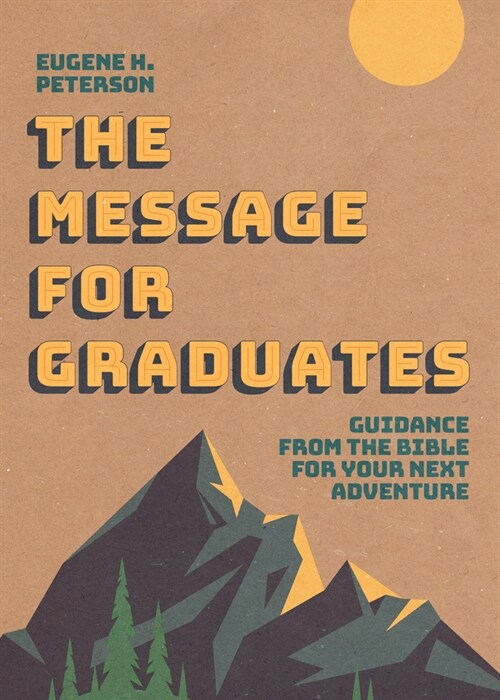 The Message for Graduates (Softcover) (Paperback)