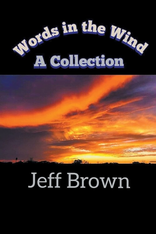 Words In The Wind (Paperback)