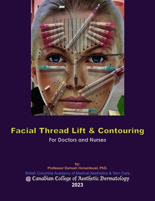 Facial Thread Lift & Contouring: For Doctors and Nurses (Paperback)