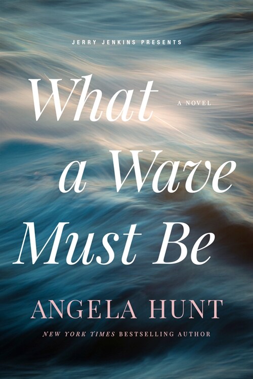 What a Wave Must Be (Hardcover)