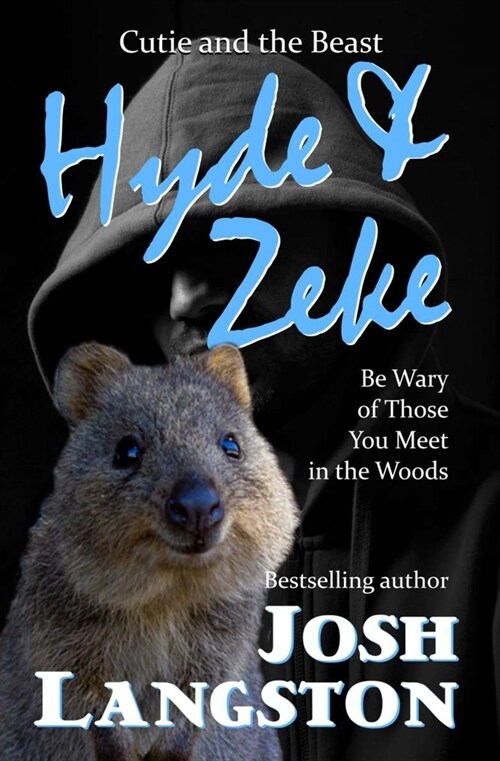 Hyde and Zeke: Cutie and the Beast (Paperback)