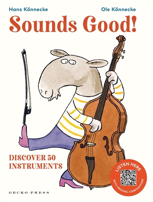 Sounds Good!: Discover 50 Instruments (Hardcover)