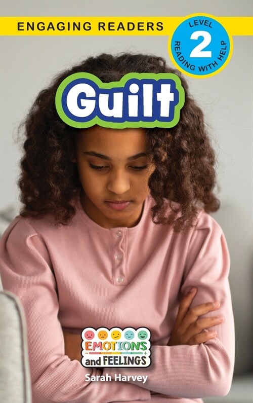Guilt: Emotions and Feelings (Engaging Readers, Level 2) (Hardcover)