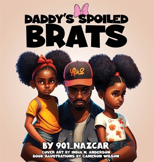 Daddys Spoiled Brats (Hardcover)