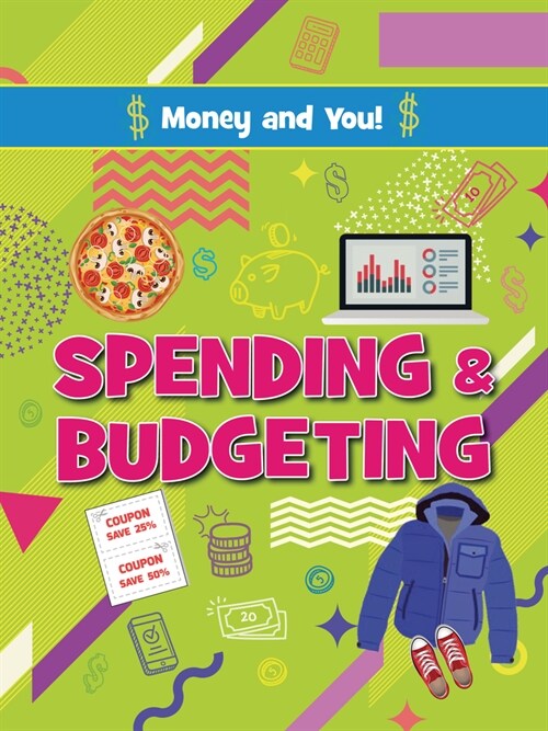Spending and Budgeting (Library Binding)