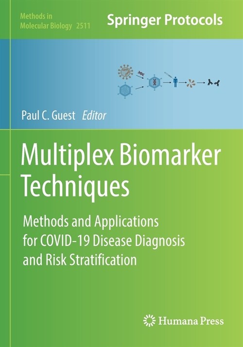 Multiplex Biomarker Techniques: Methods and Applications for Covid-19 Disease Diagnosis and Risk Stratification (Paperback, 2022)