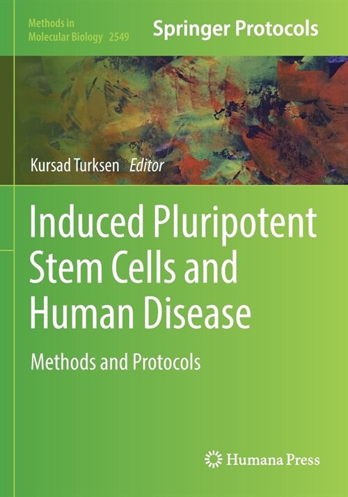 Induced Pluripotent Stem Cells and Human Disease: Methods and Protocols (Paperback, 2022)