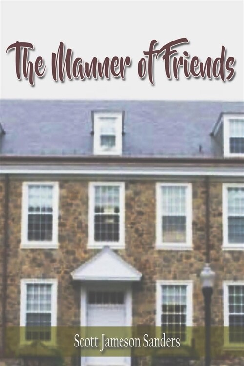 The Manner of Friends (Paperback)