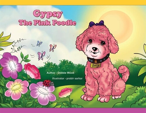 Gypsy The Pink Poodle (Paperback)