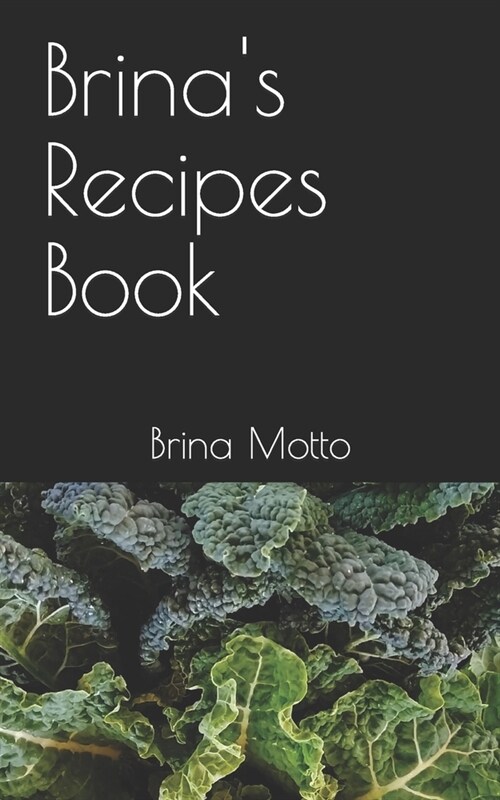 Brinas Recipes Book (Paperback)