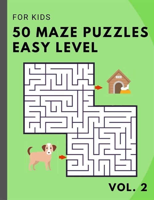 50 Maze Puzzles EASY Level for KIDS - vol. 2: Brain Gym for child beginners - logical game (Paperback)