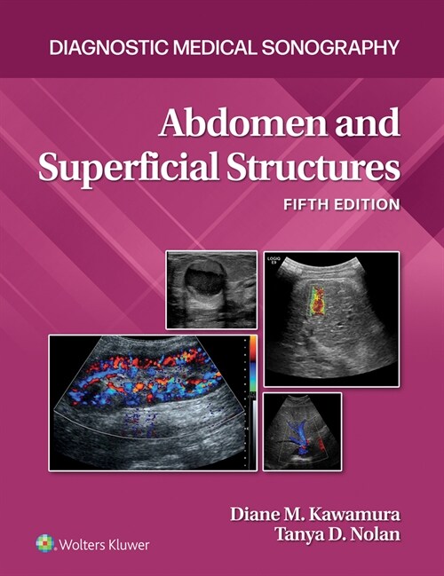 Diagnostic Medical Sonography: Abdomen and Superficial Structures 5e Lippincott Connect Standalone Digital Access Card (Other, 5)