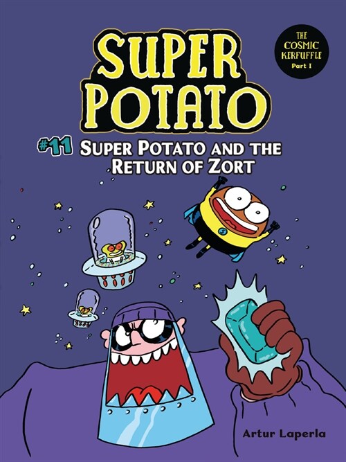 Super Potato and the Return of Zort: Book 11 (Paperback)