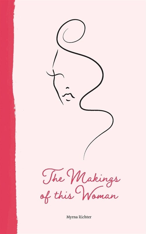 The Makings of This Woman (Paperback)