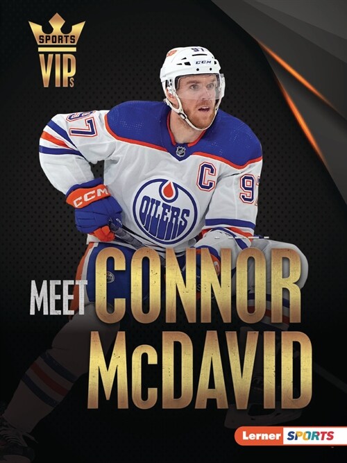 Meet Connor McDavid: Edmonton Oilers Superstar (Paperback)