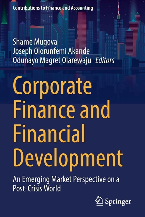Corporate Finance and Financial Development: An Emerging Market Perspective on a Post-Crisis World (Paperback, 2022)