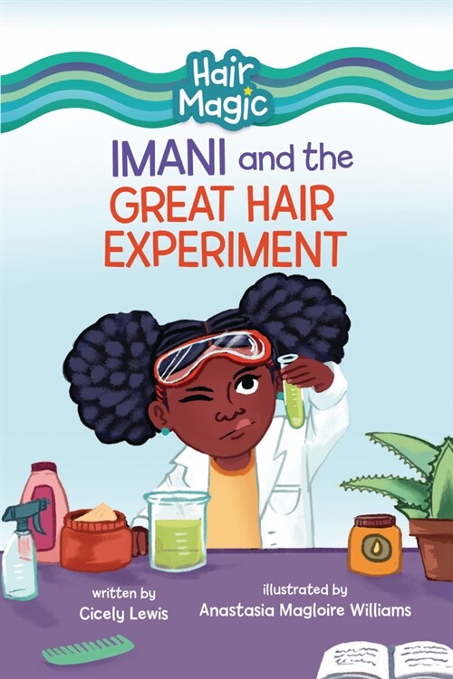 Imani and the Great Hair Experiment (Paperback)