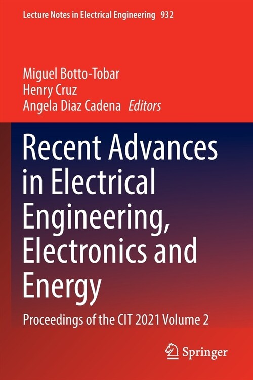 Recent Advances in Electrical Engineering, Electronics and Energy: Proceedings of the Cit 2021 Volume 2 (Paperback, 2022)