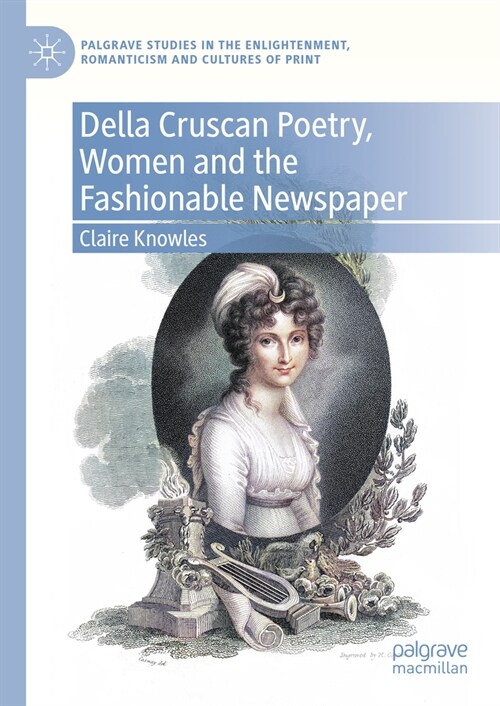 Della Cruscan Poetry, Women and the Fashionable Newspaper (Hardcover, 2023)