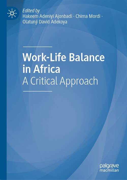 Work-Life Balance in Africa: A Critical Approach (Hardcover, 2023)