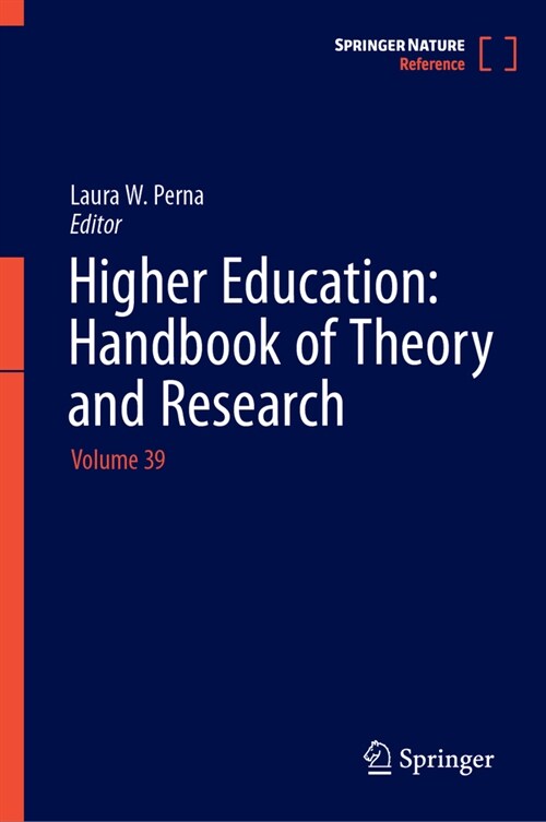 Higher Education: Handbook of Theory and Research: Volume 39 (Hardcover, 2024)