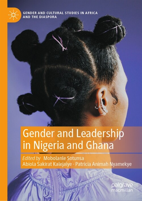 Gender and Leadership in Nigeria and Ghana (Hardcover, 2024)