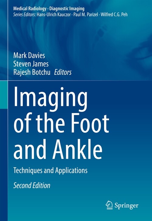 Imaging of the Foot and Ankle: Techniques and Applications (Hardcover, 2, 2023)