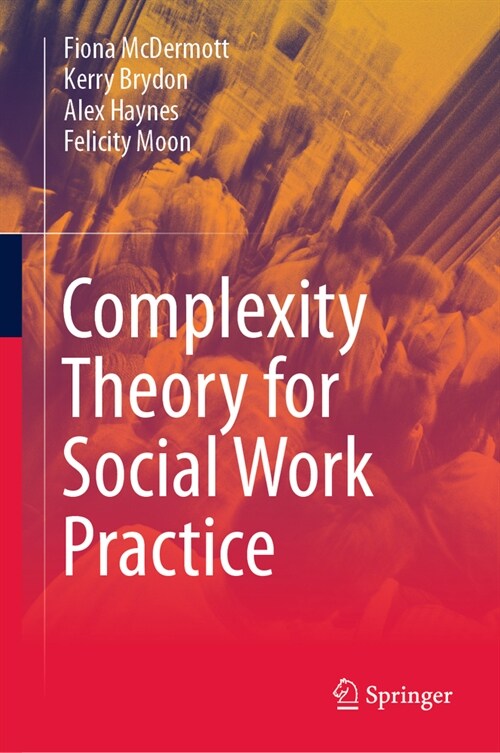 Complexity Theory for Social Work Practice (Hardcover, 2024)