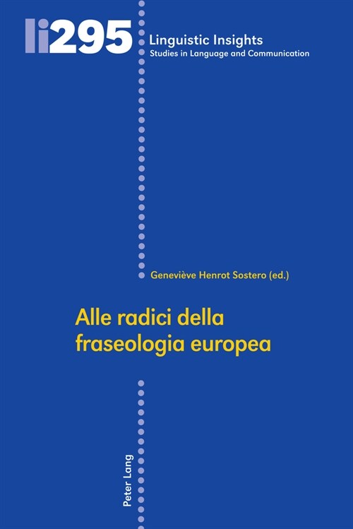 Alle Radici Della Fraseologia Europea (Hardcover)