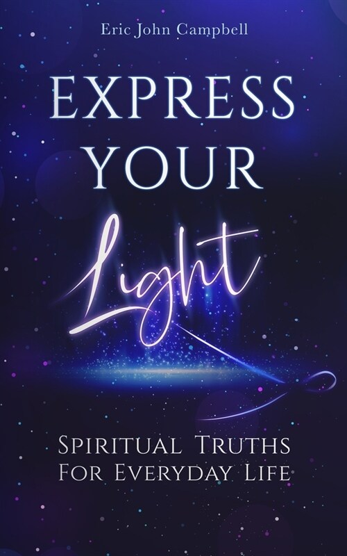 Express Your Light (Paperback)